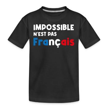 impossible n'est pas français - T-shirt bio Premium Enfant - noir - Devant