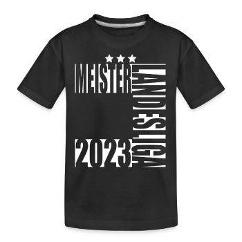 Meister Landesliga 2023 Aufstiegstrikot - Kinder Premium Bio T-Shirt - Schwarz - Vorne