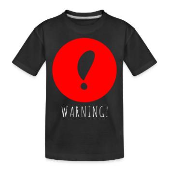 Warnung Ausrufezeichen - Kinder Premium Bio T-Shirt - Schwarz - Vorne