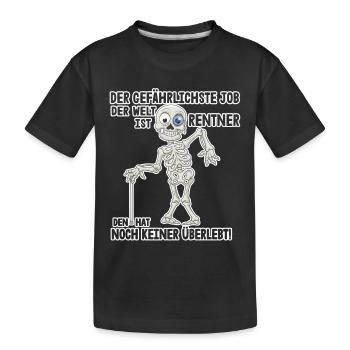 Gefährlichster Job Skeleton | Rentner, Pension - Kinder Premium Bio T-Shirt - Schwarz - Vorne