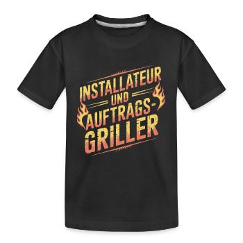Installateur und Auftragsgriller - Kinder Premium Bio T-Shirt - Schwarz - Vorne