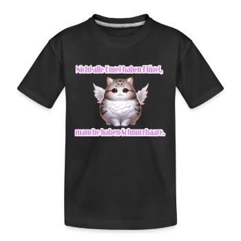 Nicht alle Engel haben Flügel – Katzenmotiv - Kinder Premium Bio T-Shirt - Schwarz - Vorne