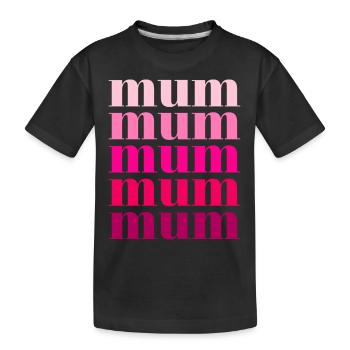 Mum Rosa - Kids' Premium Organic T-Shirt - black - Front