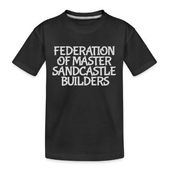 Master Sandcastle Builders – Für kleine Baumeister - Kinder Premium Bio T-Shirt - Schwarz - Vorne