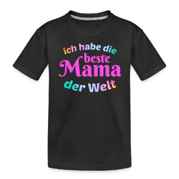 Ich habe die beste Mama der Welt - Kinder Premium Bio T-Shirt - Schwarz - Vorne