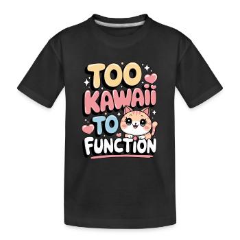 Too Kawaii to Function – Cute Cat Design - Kids' Premium Organic T-Shirt - black - Front