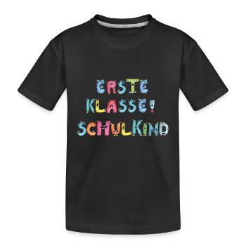 Bunte Monster-Buchstaben: Schulkind & Erste Klasse - Kinder Premium Bio T-Shirt - Schwarz - Vorne