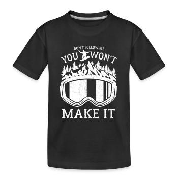 Snowboard - Ne me suis pas, tu n’y arriveras pas - T-shirt bio Premium Enfant - noir - Devant