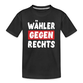 Wähler Gegen Rechts - Rechts Nein Danke - Kinder Premium Bio T-Shirt - Schwarz - Vorne