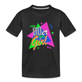80s Party Girl - 80s - Colorful + Crazy - Kids' Premium Organic T-Shirt - black - Front