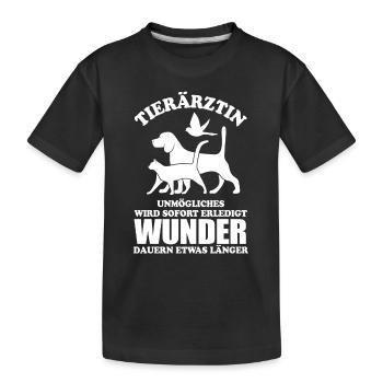Tierärztin - Unmögliches wird sofort erledigt - Kinder Premium Bio T-Shirt - Schwarz - Vorne