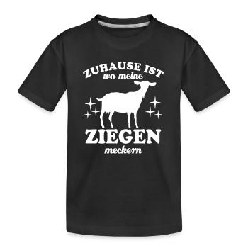 Zuhause ist wo meine Ziegen meckern - Spruch - Kinder Premium Bio T-Shirt - Schwarz - Vorne