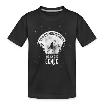 So viele Arschlöcher aber nur eine Sense - Kinder Premium Bio T-Shirt - Schwarz - Vorne