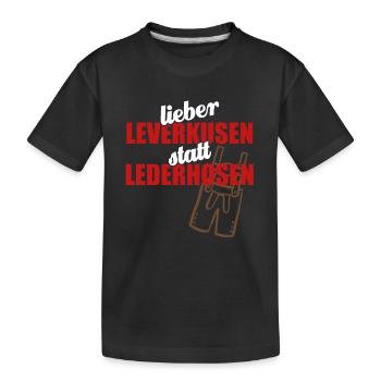 Leverkusen - Zieht den Bayern die Lederhosen aus - Kinder Premium Bio T-Shirt - Schwarz - Vorne