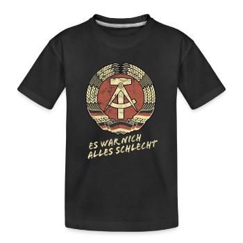 DDR Wappen, Es war nich alles schlecht, Ostalgie - Kinder Premium Bio T-Shirt - Schwarz - Vorne