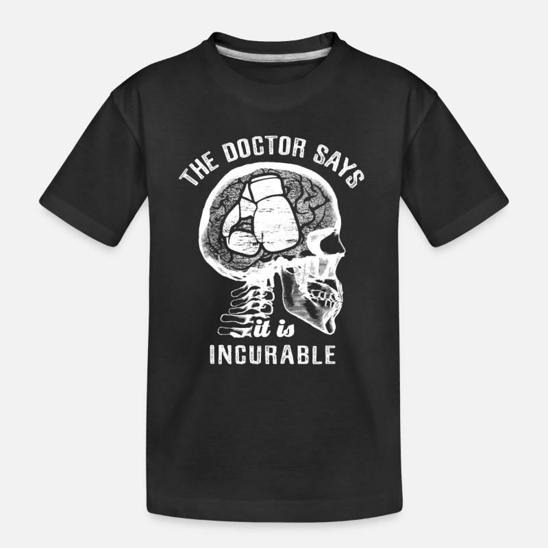Le médecin dit que c’est incurable - boxe - T-shirt bio Premium Enfant - noir