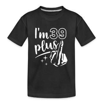 Ich bin 39 plus 1, Mittelfinger 40. Geburtstag - Kinder Premium Bio T-Shirt - Schwarz - Vorne
