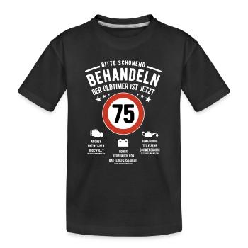 Oldtimer schonend behandeln - 75. Geburtstag - Kinder Premium Bio T-Shirt - Schwarz - Vorne