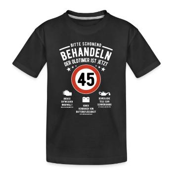 Oldtimer schonend behandeln - 45. Geburtstag - Kinder Premium Bio T-Shirt - Schwarz - Vorne