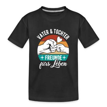 Vater und Tochter - Freunde fürs Leben - Kinder Premium Bio T-Shirt - Schwarz - Vorne
