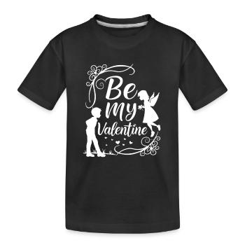 Be my Valentine - Amour - Cadeau - T-shirt bio Premium Enfant - noir - Devant