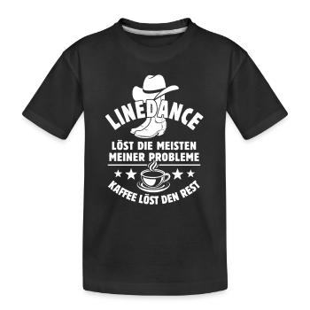 Linedance löst meine Probleme - Kaffee Spruch - Kinder Premium Bio T-Shirt - Schwarz - Vorne
