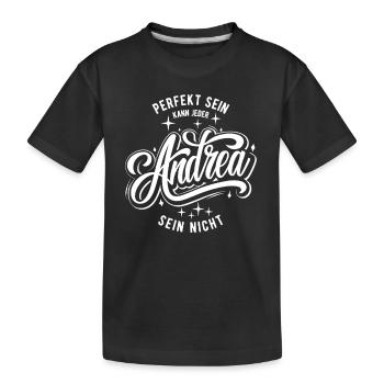 Vornamen Andrea - Namenstag - Geschenk - Kinder Premium Bio T-Shirt - Schwarz - Vorne