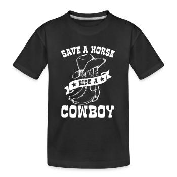 Save A Horse, Ride A Cowboy - Spruch - Kids' Premium Organic T-Shirt - black - Front