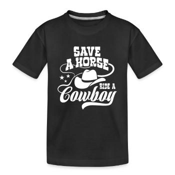 Save A Horse, Ride A Cowboy - Spruch - Kids' Premium Organic T-Shirt - black - Front