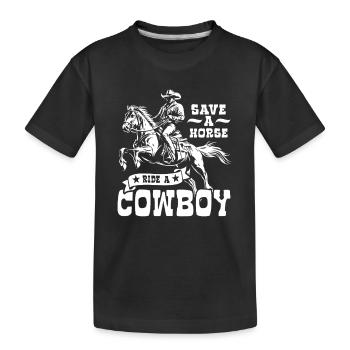 Save A Horse, Ride A Cowboy - Spruch - Kids' Premium Organic T-Shirt - black - Front