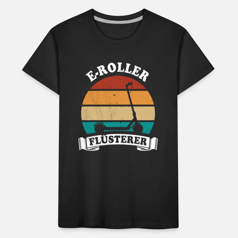 E-Roller Flüsterer E-Scooter, Elektro Roller Kinder Premium Bio T-Shirt