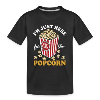 Je suis juste ici pour le pop-corn - croustillant et délicieux - T-shirt bio Premium Enfant - noir - Devant