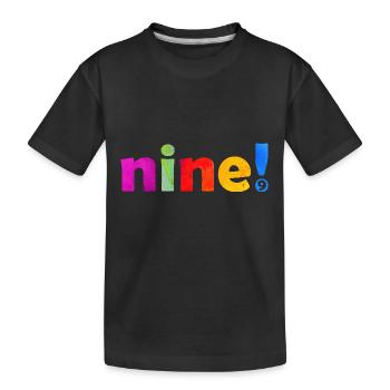 NINE 9 YEARS 9TH BIRTHDAY - Kids' Premium Organic T-Shirt - black - Front