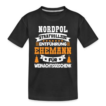 Pénitencier du pôle Nord Kidnapping mari pour Weinac - T-shirt bio Premium Enfant - noir - Devant