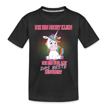 Ich bin nicht klein Einhorn - Kinder Premium Bio T-Shirt - Schwarz - Vorne