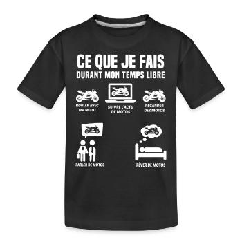 Ce Que Je Fais Pendant Mon Temps Libre Moto - T-shirt bio Premium Enfant - noir - Devant