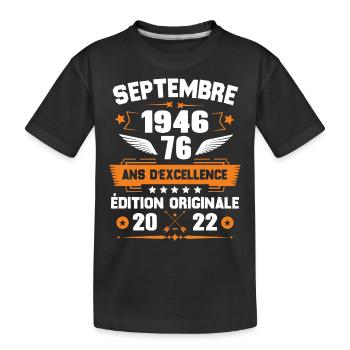 Septembre 1946 Idée cadeau d'anniversaire 76 ans - T-shirt bio Premium Enfant - noir - Devant