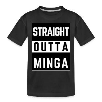 straight outta minga - Kinder Premium Bio T-Shirt - Schwarz - Vorne