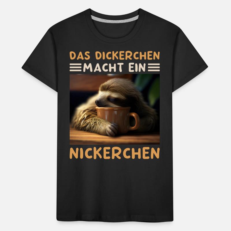 Das Dickerchen Macht Ein Nickerchen Morgenmuffel Kinder Premium Bio T-Shirt