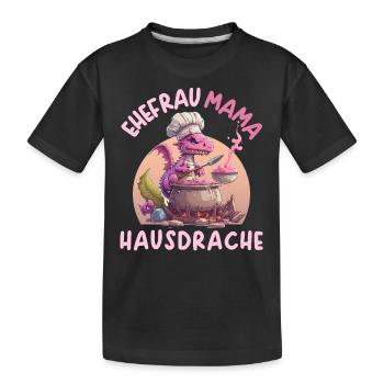 Ehefrau Mama Hausdrache - Kinder Premium Bio T-Shirt - Schwarz - Vorne
