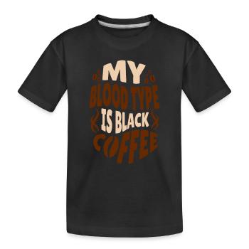 Kaffee Blutgruppe Kaffeebohne Guten Morgen - Kinder Premium Bio T-Shirt - Schwarz - Vorne