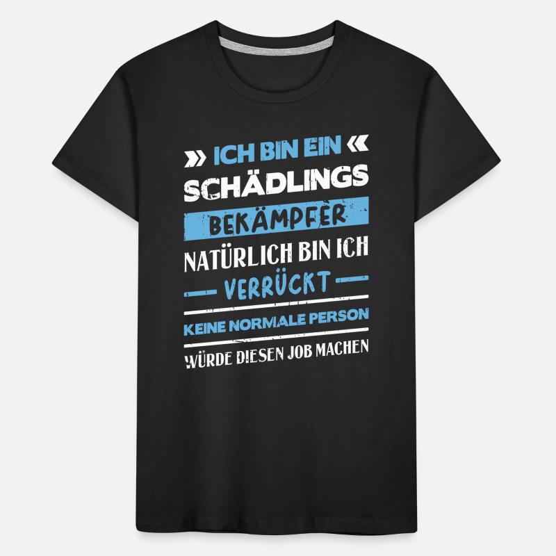 Kammerjäger Schädlingsbekämpfer Kinder Premium Bio T-Shirt