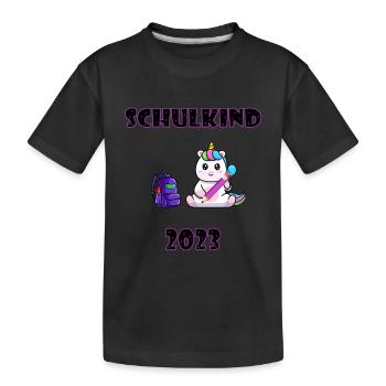 Schulkind 2023 - Einhorn Mädchen - Erster Schultag - Kinder Premium Bio T-Shirt - Schwarz - Vorne