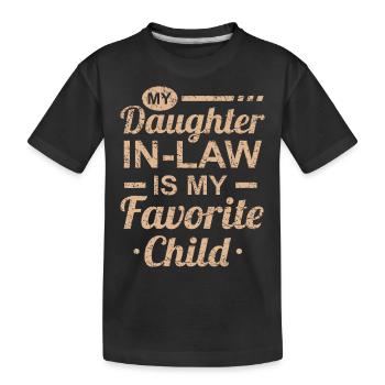 Der Muttertag von meiner Schwiegertochter ist mein Favorit - Kinder Premium Bio T-Shirt - Schwarz - Vorne