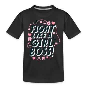 Kämpfe wie ein Girlboss! - Kinder Premium Bio T-Shirt - Schwarz - Vorne