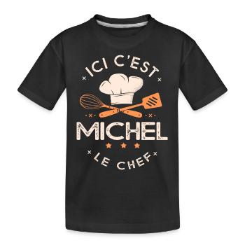 Michel Chef Ici c est michel le chef cuisinier - T-shirt bio Premium Enfant - noir - Devant