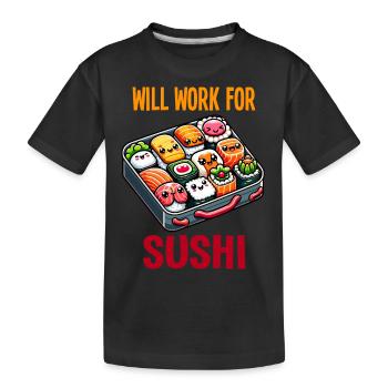 Funktioniert für Sushi - Kinder Premium Bio T-Shirt - Schwarz - Vorne
