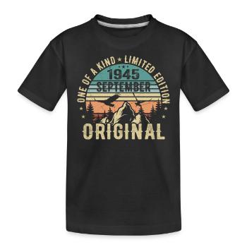 September 1945 Geburtstag - Legende Seit September - Kinder Premium Bio T-Shirt - Schwarz - Vorne