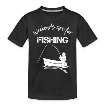 Weekend are for Fishing - Kinder Premium Bio T-Shirt - Schwarz - Vorne