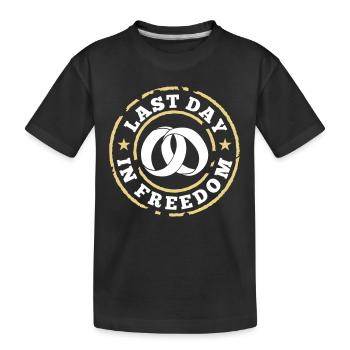 Last day in freedom - Kinder Premium Bio T-Shirt - Schwarz - Vorne